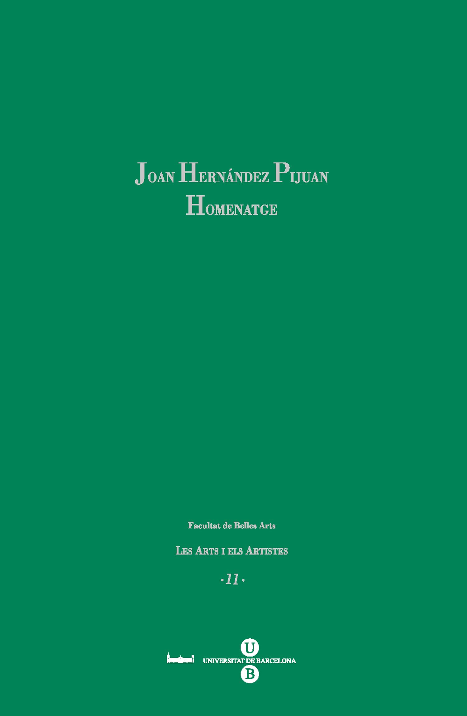 Joan Hernández Pijuan. Homenatge