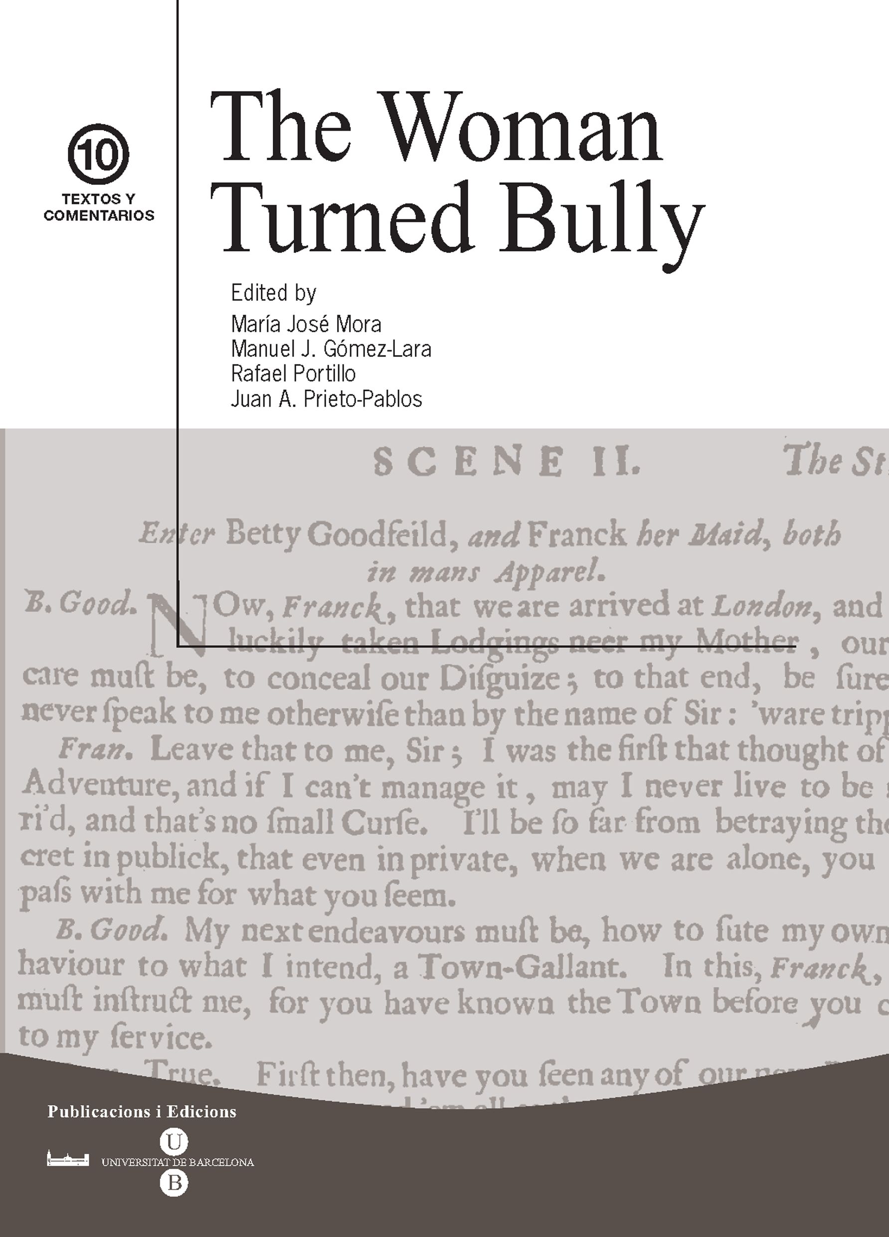 The Woman Turned Bully
