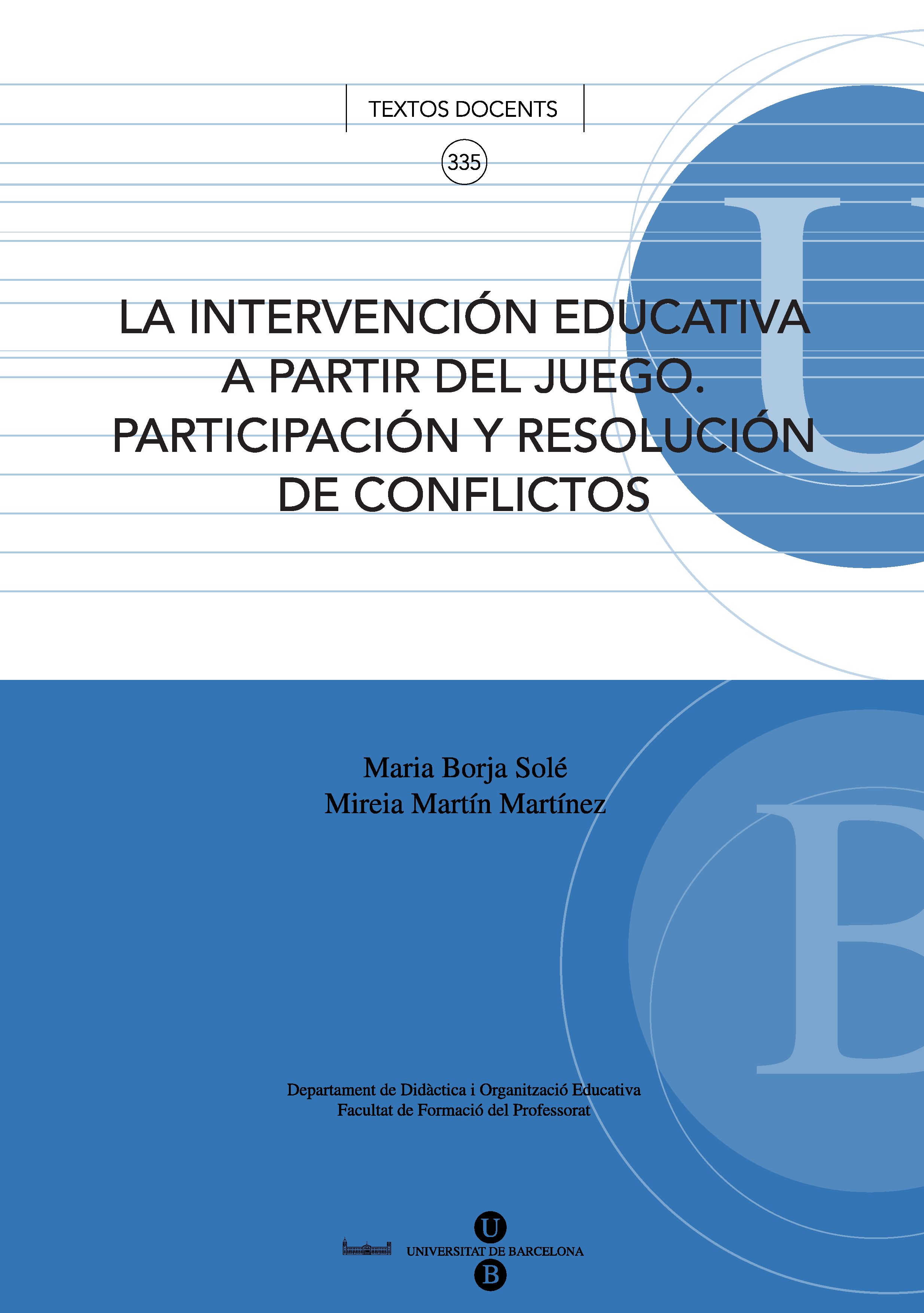 La intervención educativa a partir del juego. Participación y resolución de conflictos