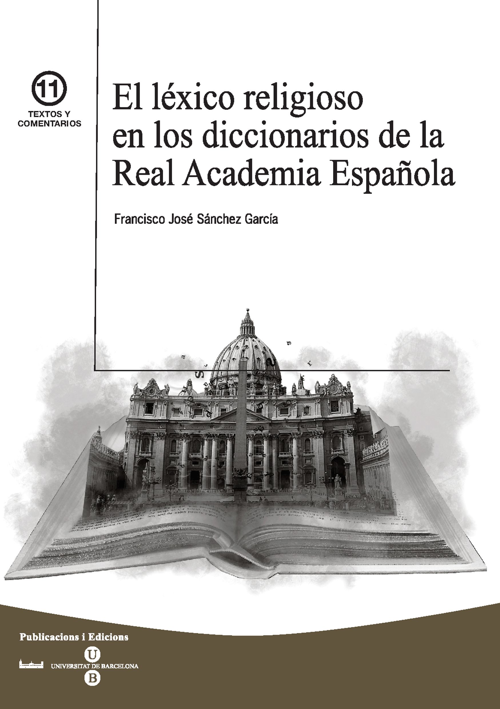El lÃ©xico religioso en los diccionarios de la Real Academia EspaÃ±ola