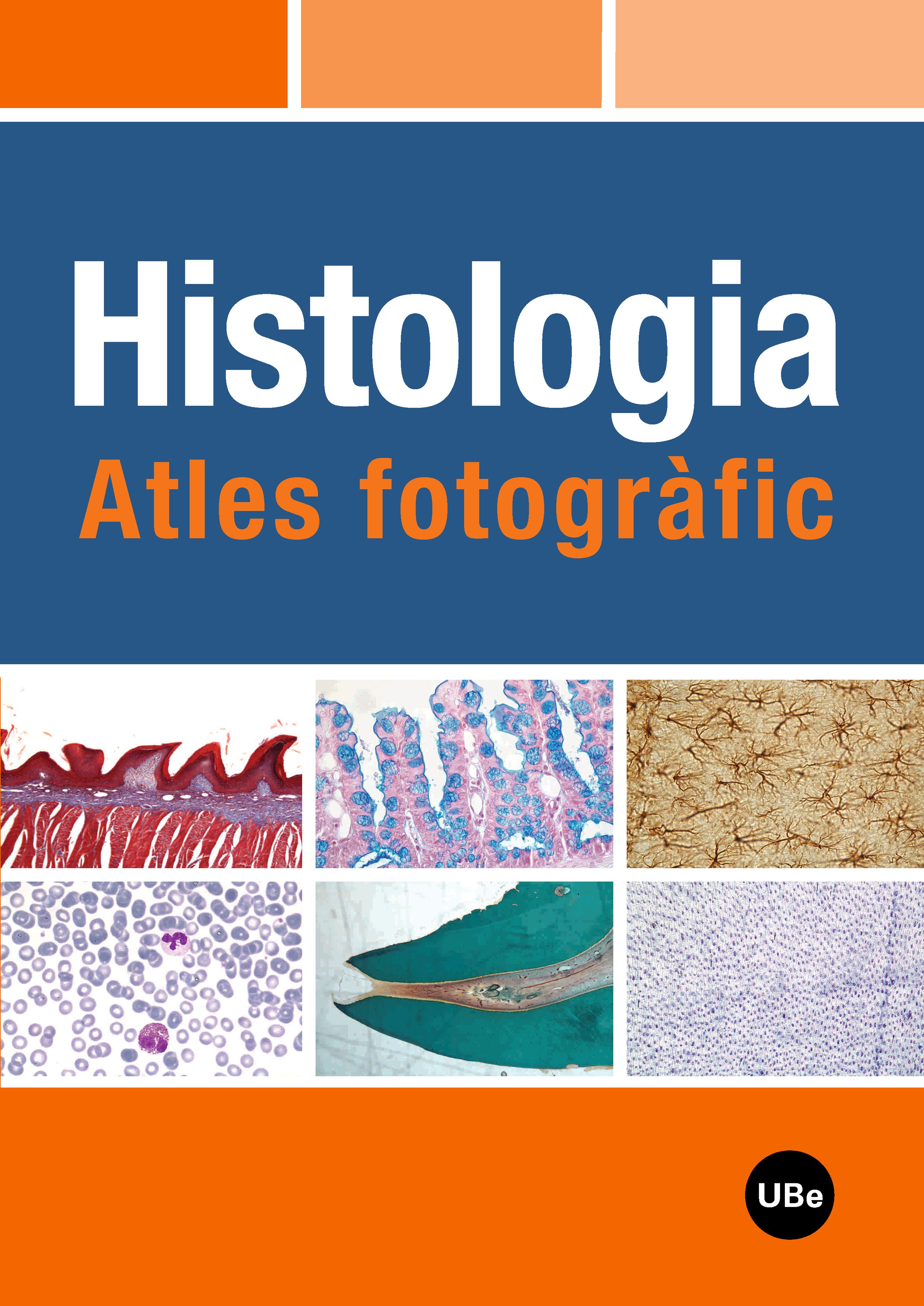 HISTOLOGIA: atles fotogràfic