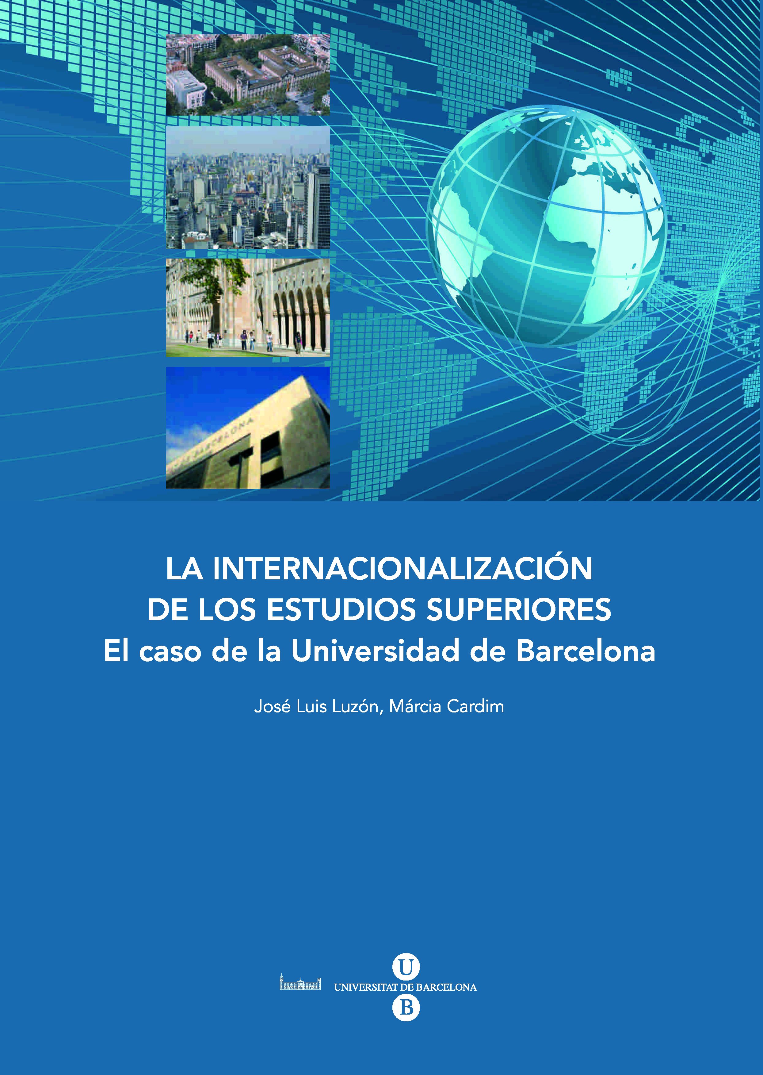 La internacionalizaciÃ³n de los estudios superiores: el caso de la Universidad de Barcelona