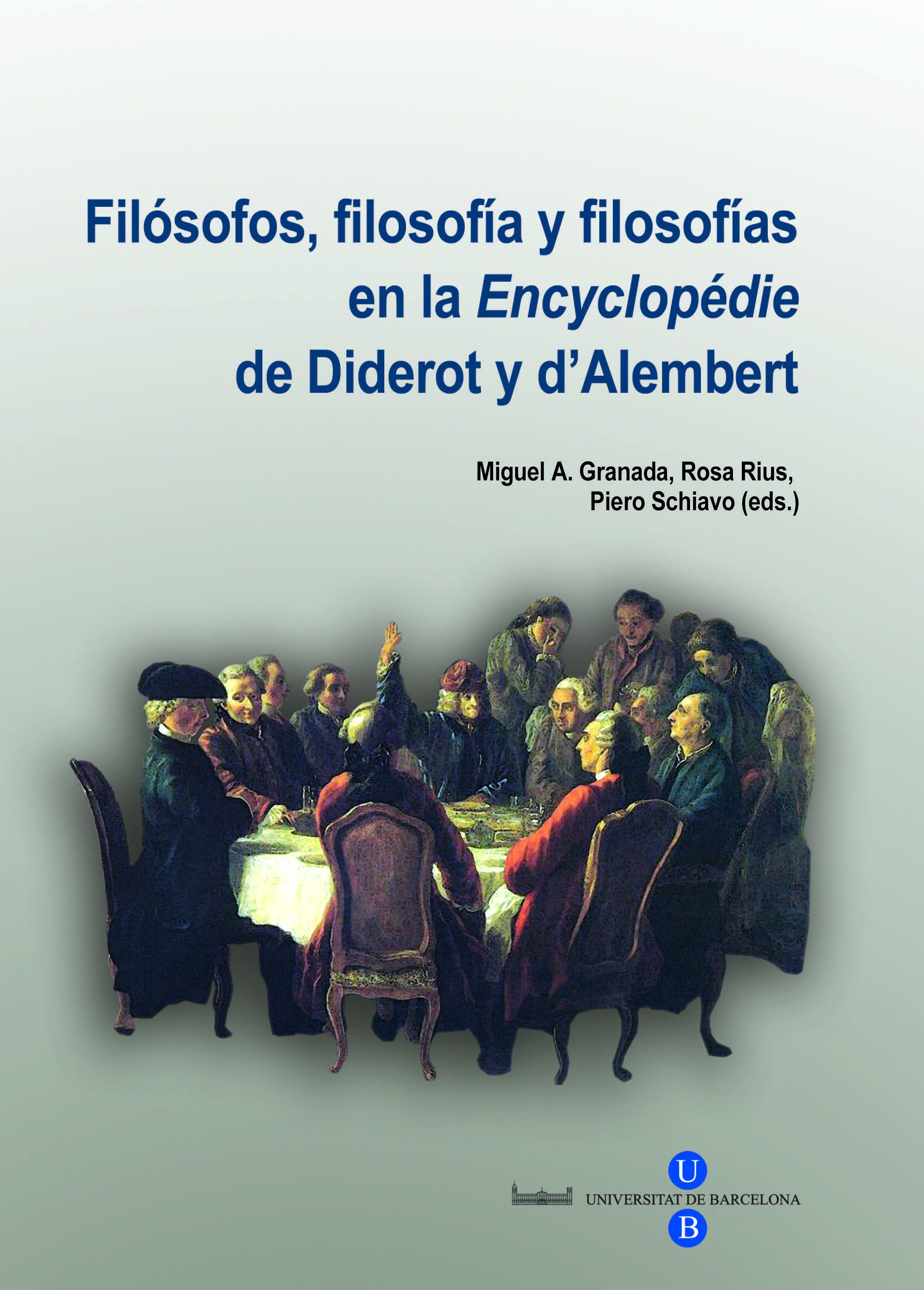 Filósofos, filosofía y filosofías en la ?Encyclopédie? de Diderot y d?Alembert