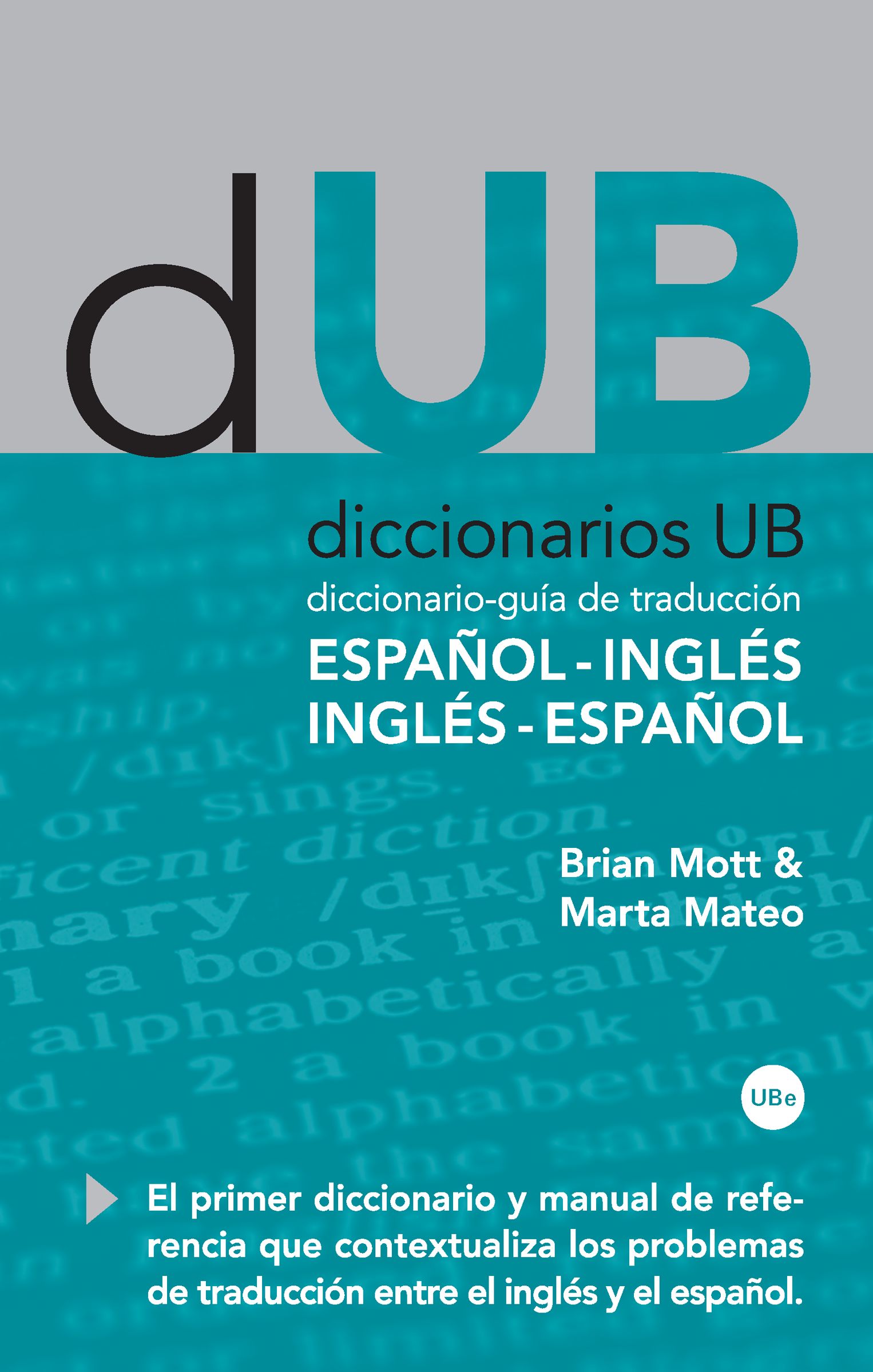 Diccionario-guÃ­a de traducciÃ³n: EspaÃ±ol-InglÃ©s, InglÃ©s-EspaÃ±ol