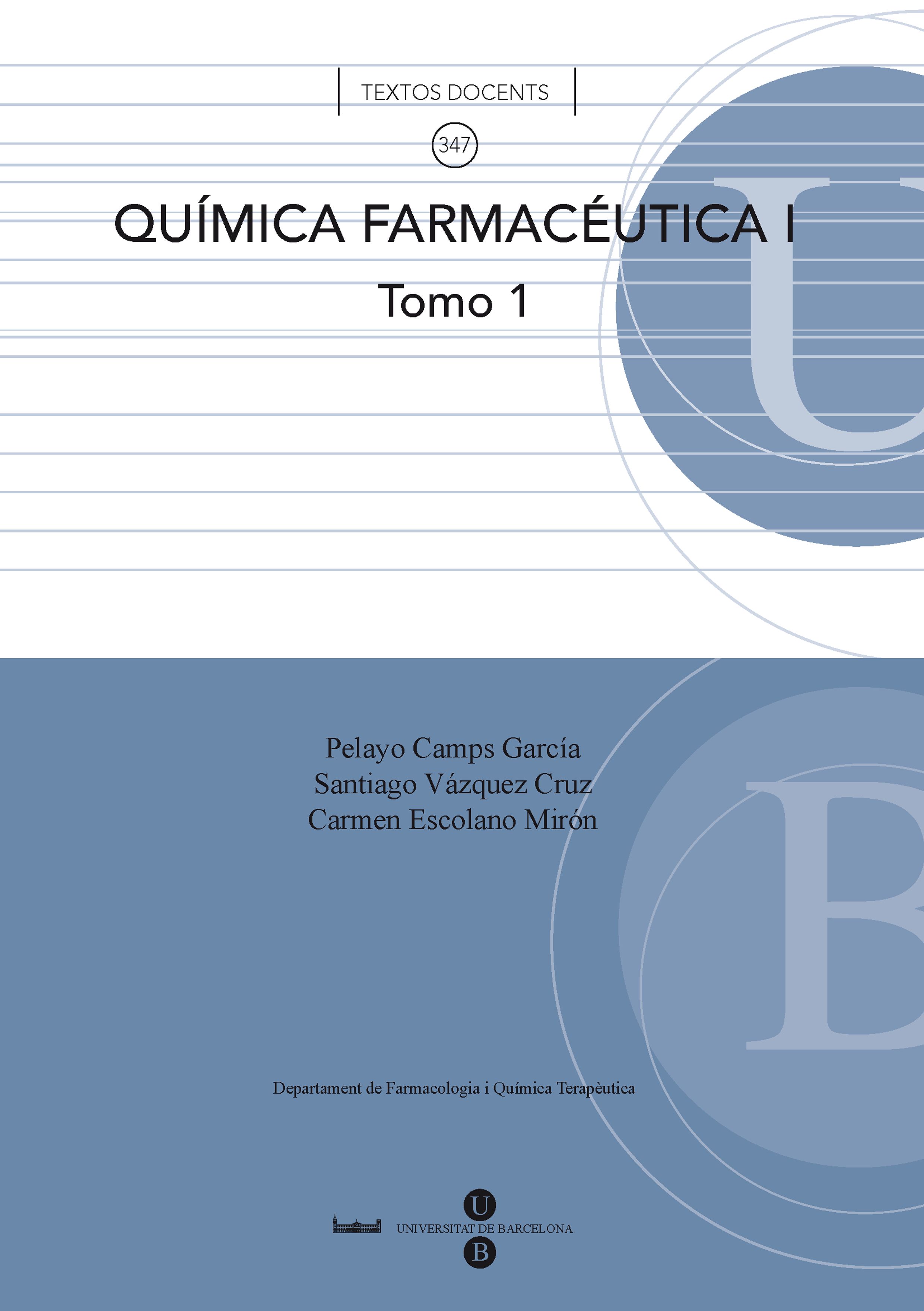 Química farmacéutica I. Tomo 1.