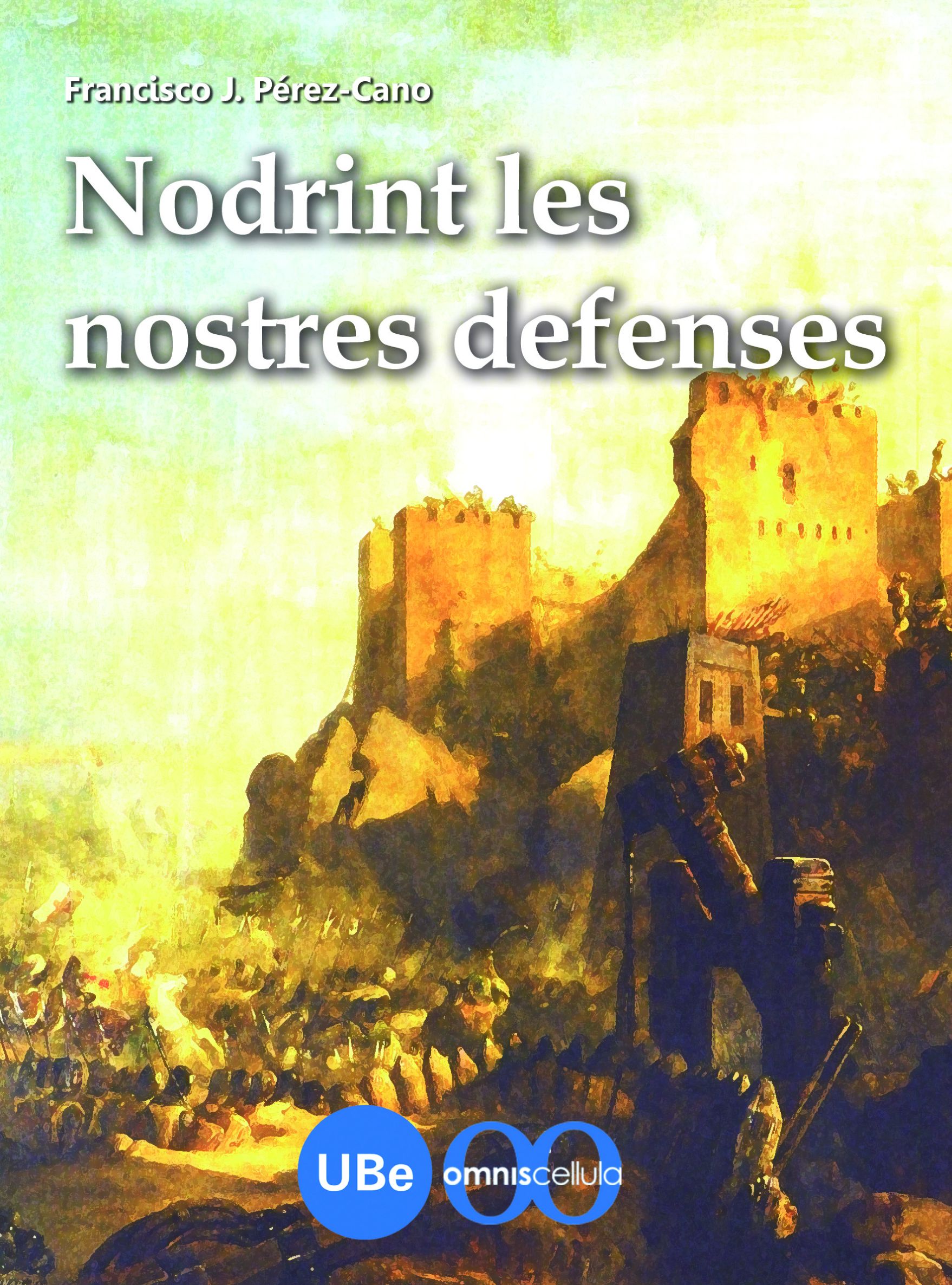 Nodrint les nostres defenses