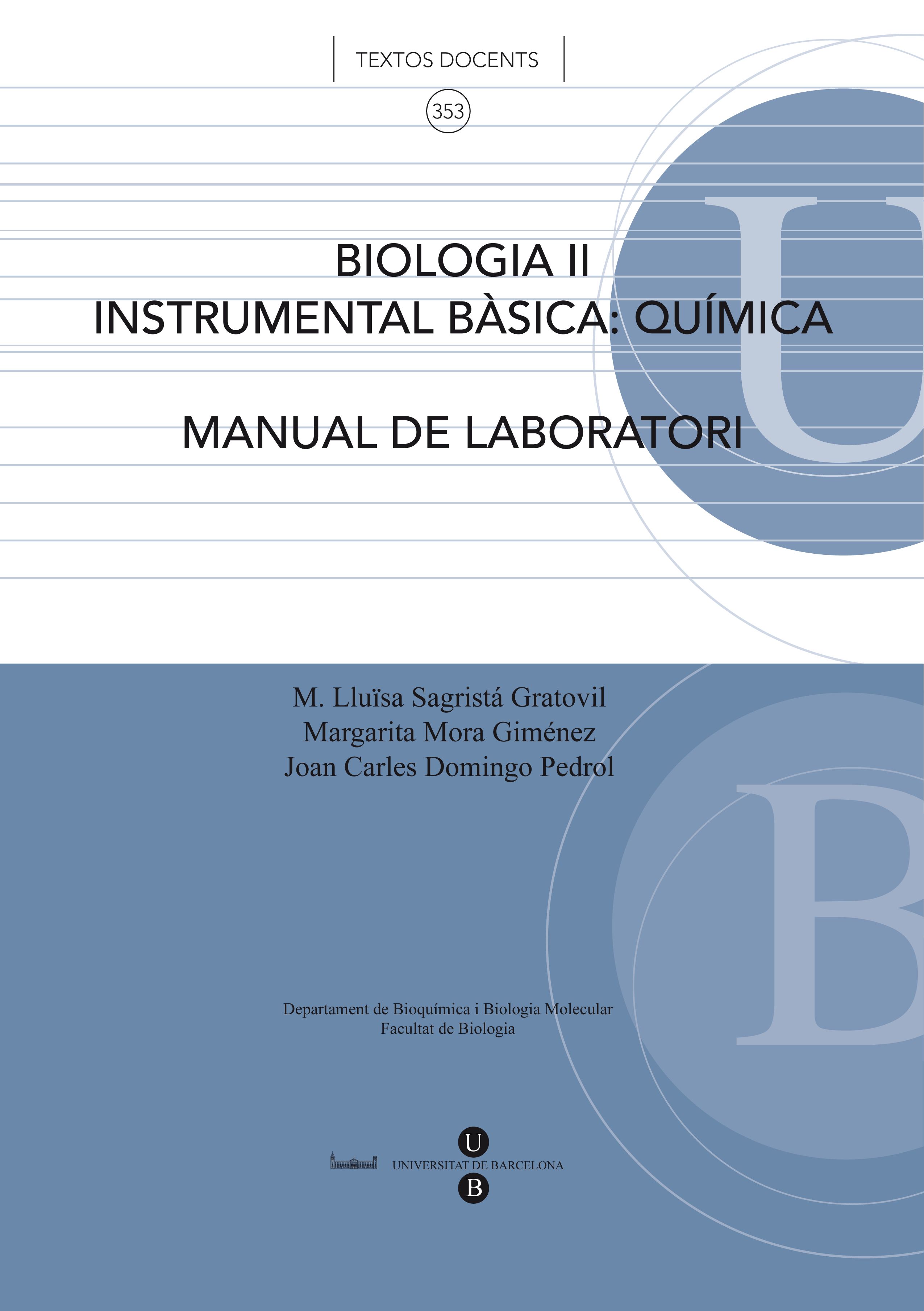 Biologia II. Instrumental bÃ sica: QuÃ­mica (Manual de Laboratori)