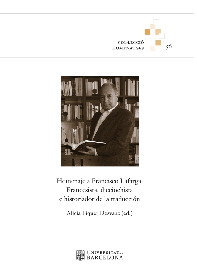 Homenaje a Francisco Lafarga. Francesista, dieciochista e historiador de la traducciÃ³n (eBook)