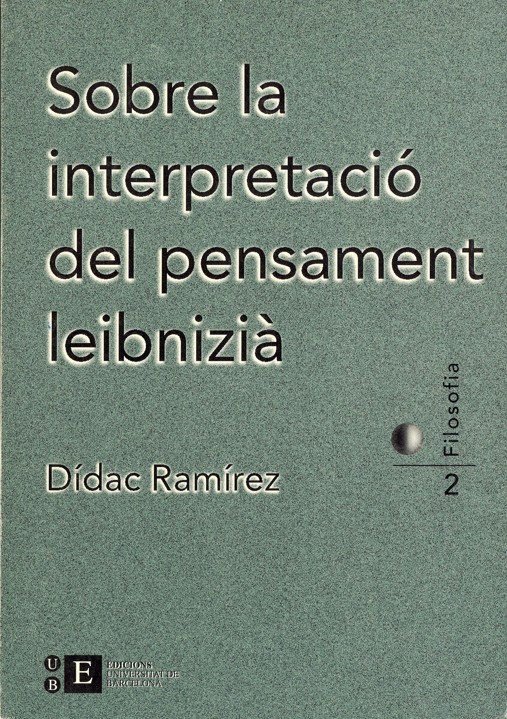 Sobre la interpretació del pensament leibnizià