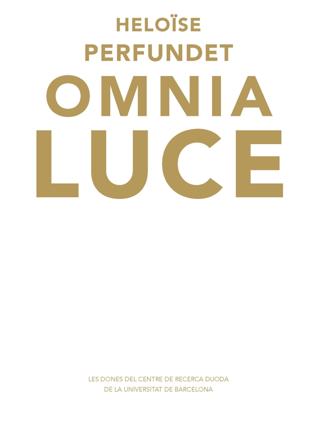 HeloÃ¯se Perfundet Omnia Luce