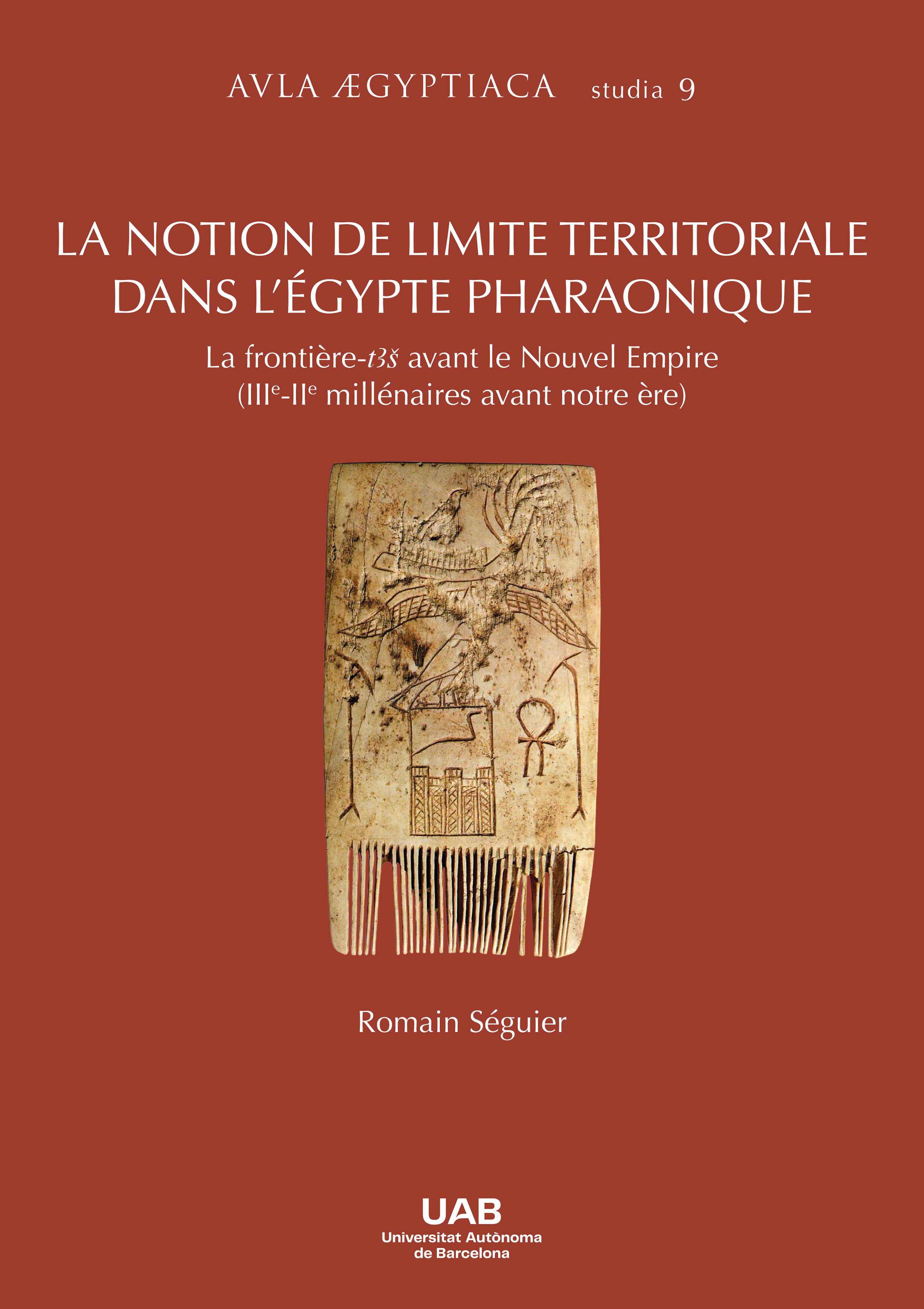 LA NOTION DE LIMITE TERRITORIALE DANS L’ÉGYPTE PHARAONIQUE.