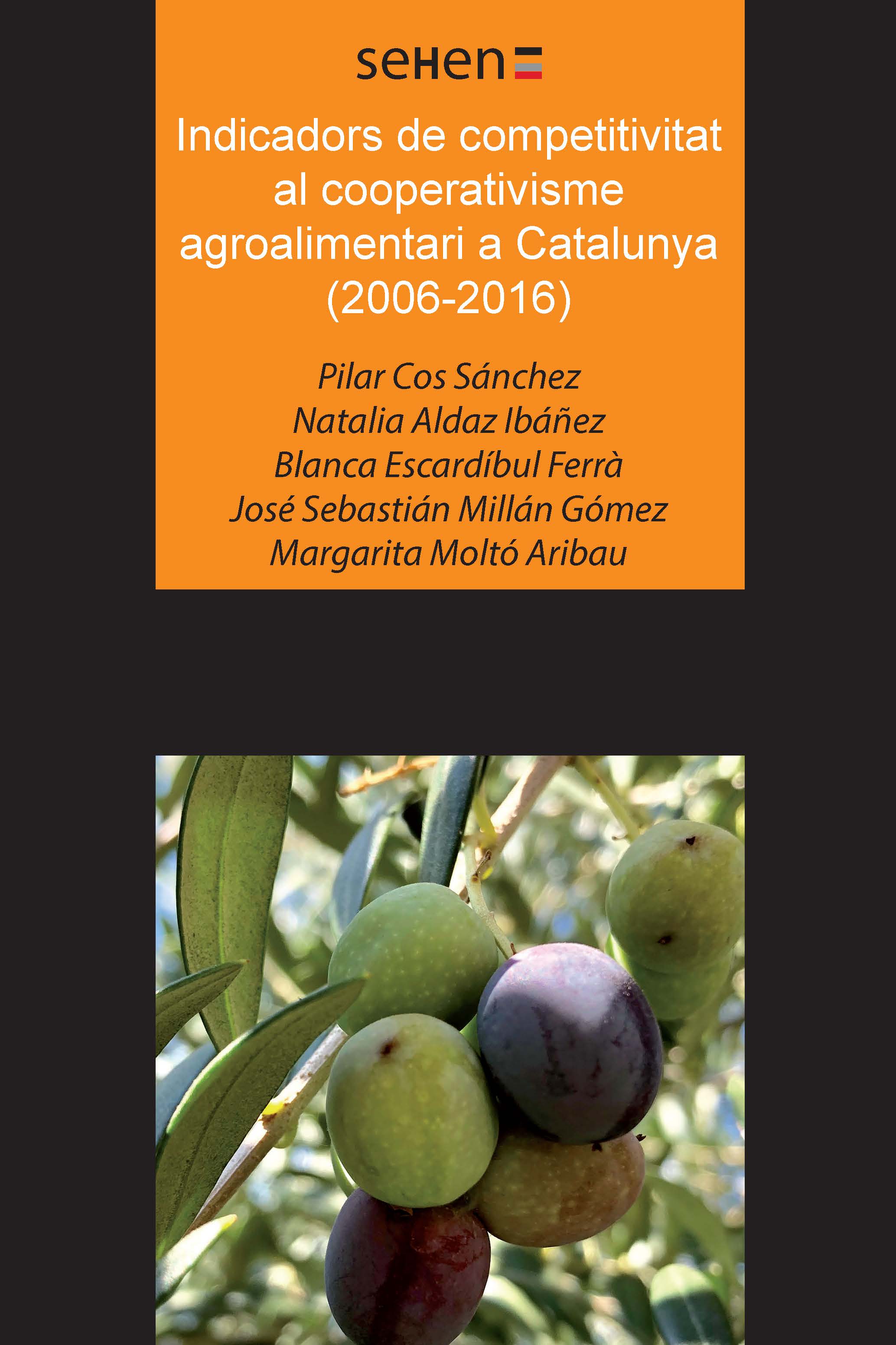 Indicadors de competitivitat al cooperativisme agroalimentari a Catalunya (2006-2016)