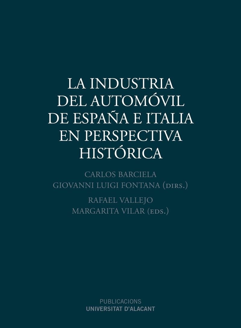La industria del automÃ³vil de EspaÃ±a e Italia en perspectiva histÃ³rica