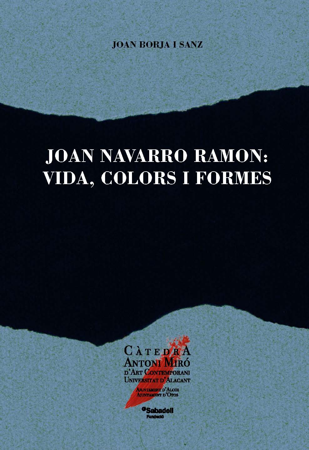 Joan Navarro Ramon: vida, colors i formes
