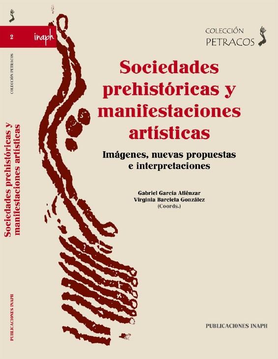 Sociedades prehistÃ³ricas y manifestaciones artÃ­sticas. ImÃ¡genes, nuevas propuestas e interpretacione