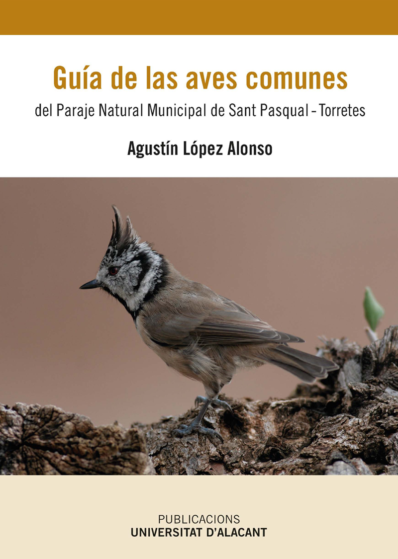 GuÃ­a de las aves comunes del Paraje Natural Municipal de San Pascual-Torretes.