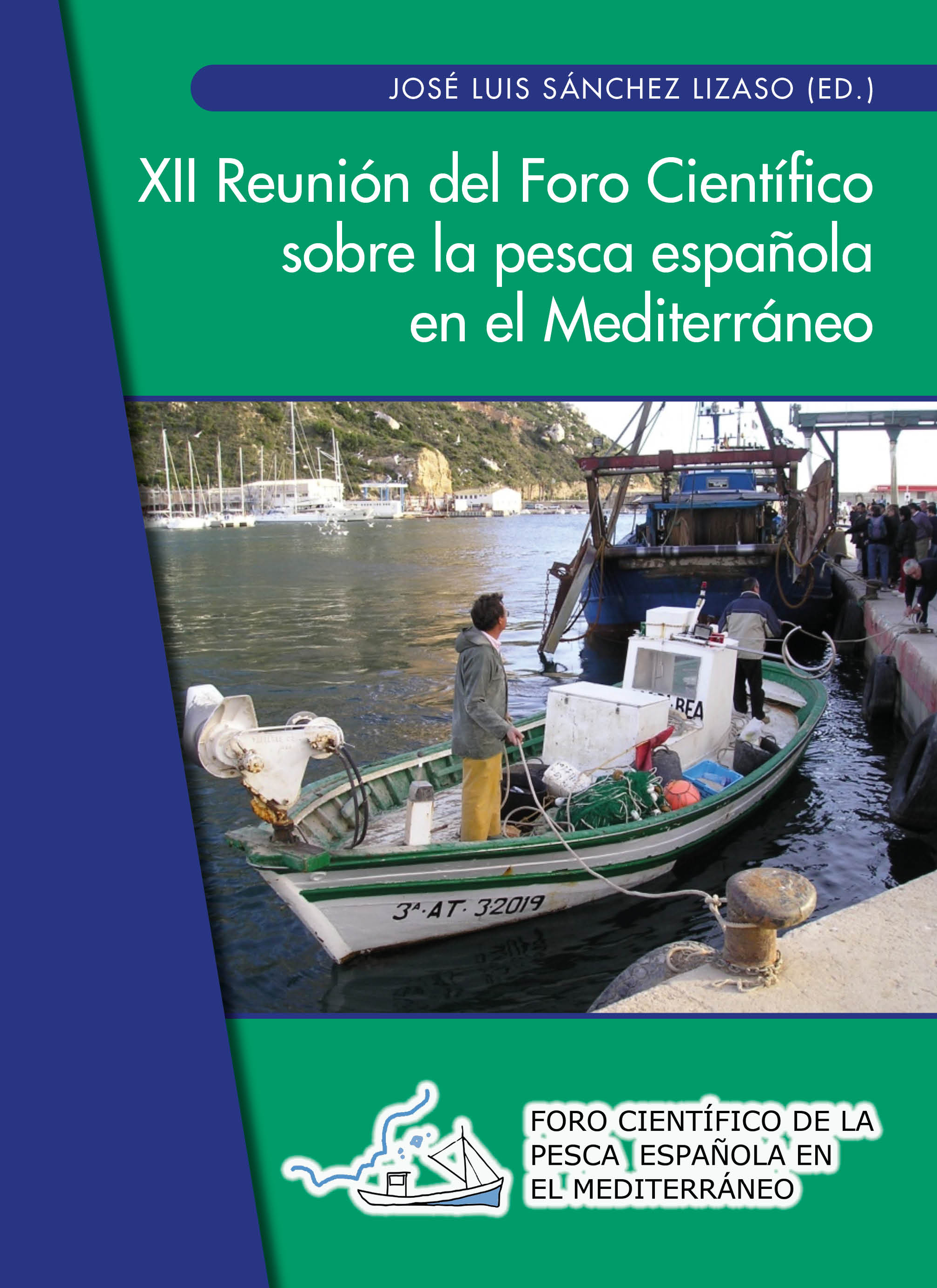 XII Reunión del Foro Científico sobre la pesca española en el Mediterráneo