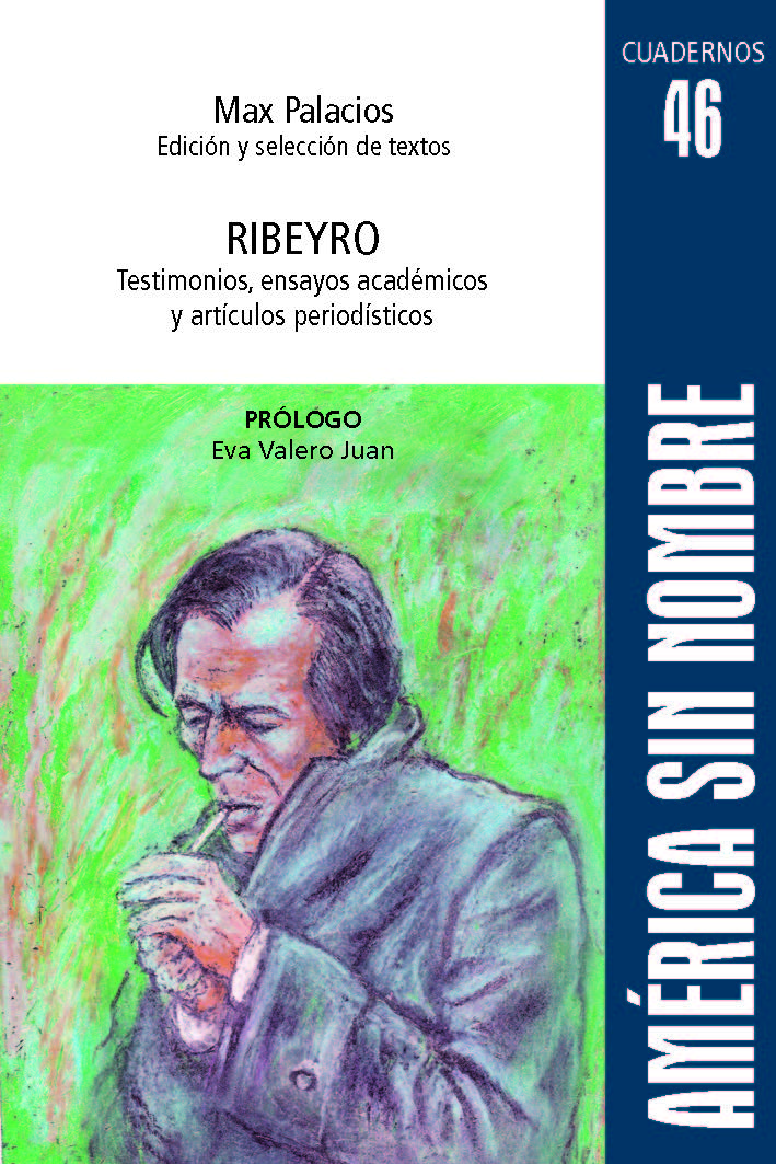 Ribeyro. Testimonios, ensayos académicos y artículos periodísticos