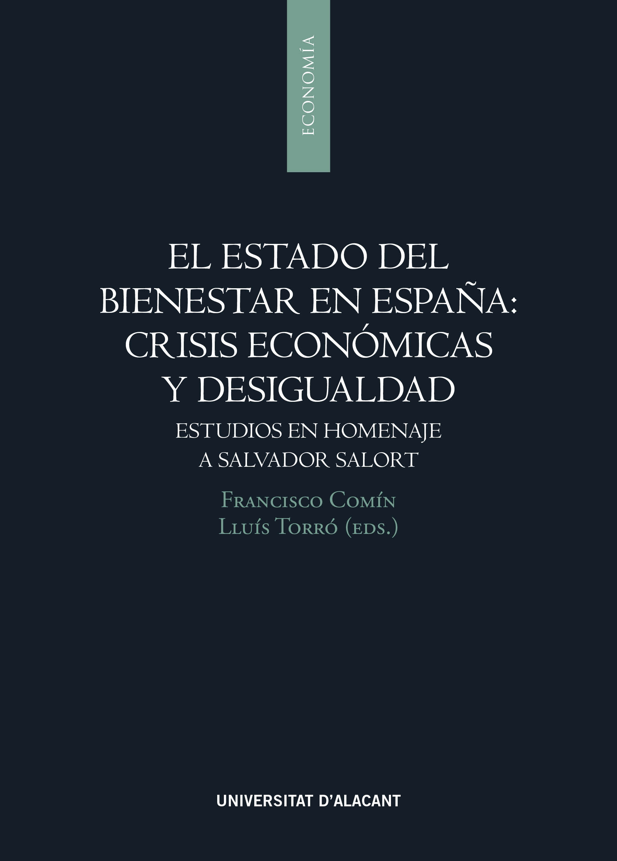 El estado del bienestar en EspaÃ±a: crisis econÃ³micas y desigualdad