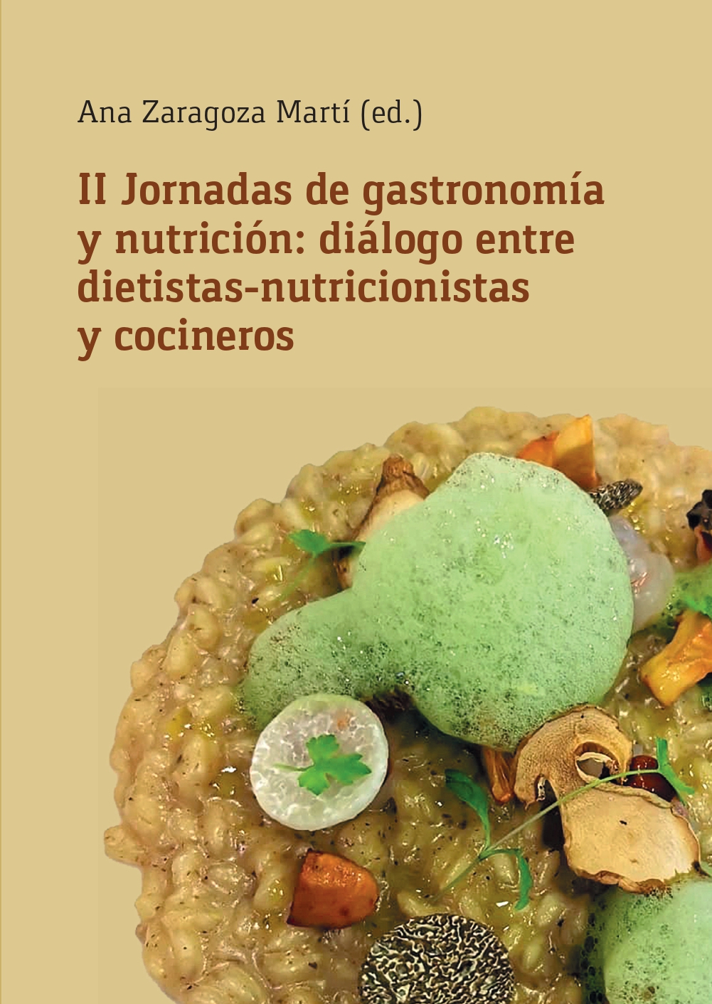 II Jornadas de gastronomía y nutrición: diálogo entre dietistas-nutricionistas y cocineros