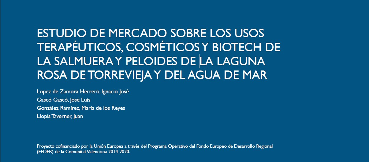 Estudio de mercado sobre los usos terapéuticos, cosméticos y biotech de la salmuera y peloides de la Laguna Rosa de Torrevieja y del agua de mar