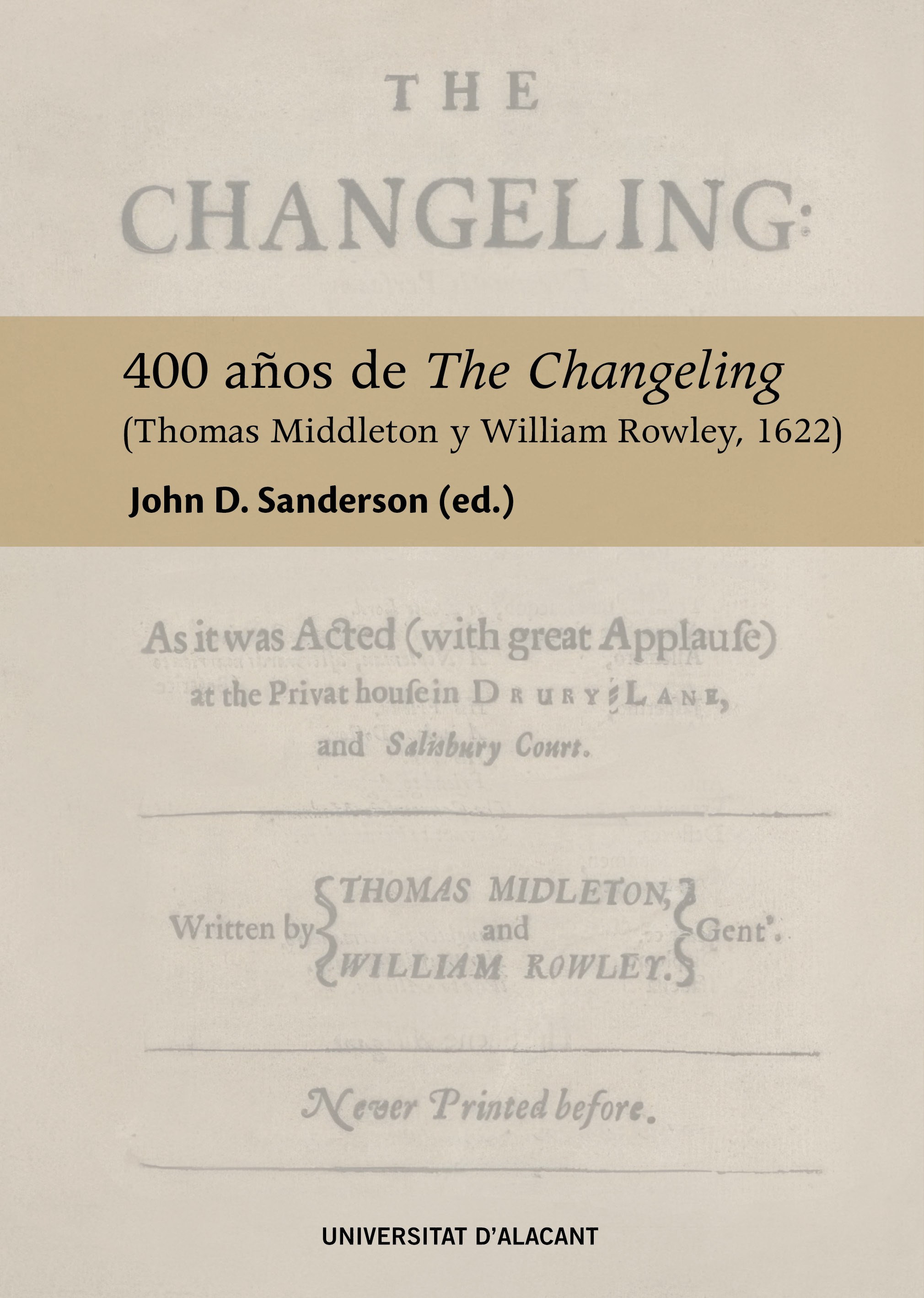 400 aÃ±os de The Changeling (Thomas Middleton y William Rowley, 1622)