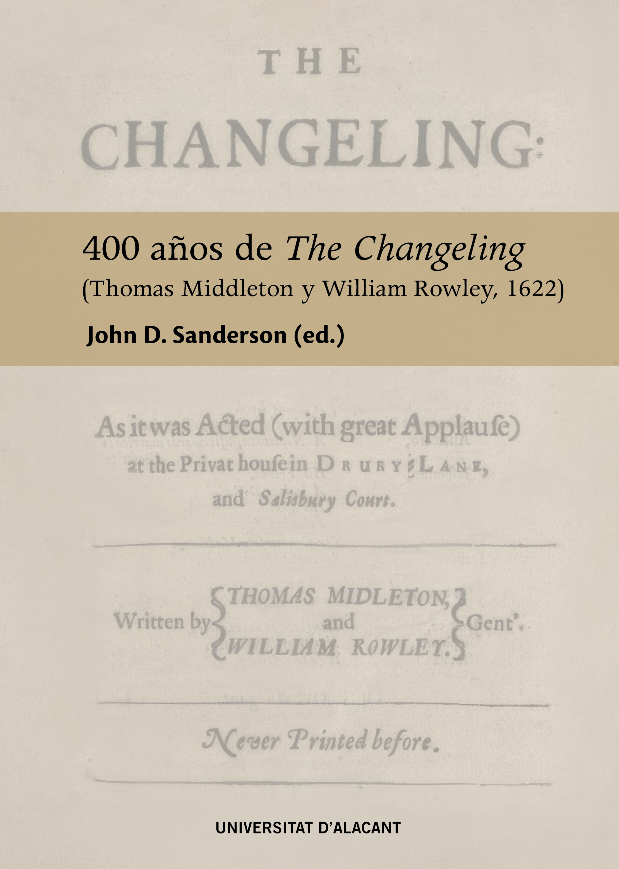 400 años de The Changeling (Thomas Middleton y William Rowley, 1622)