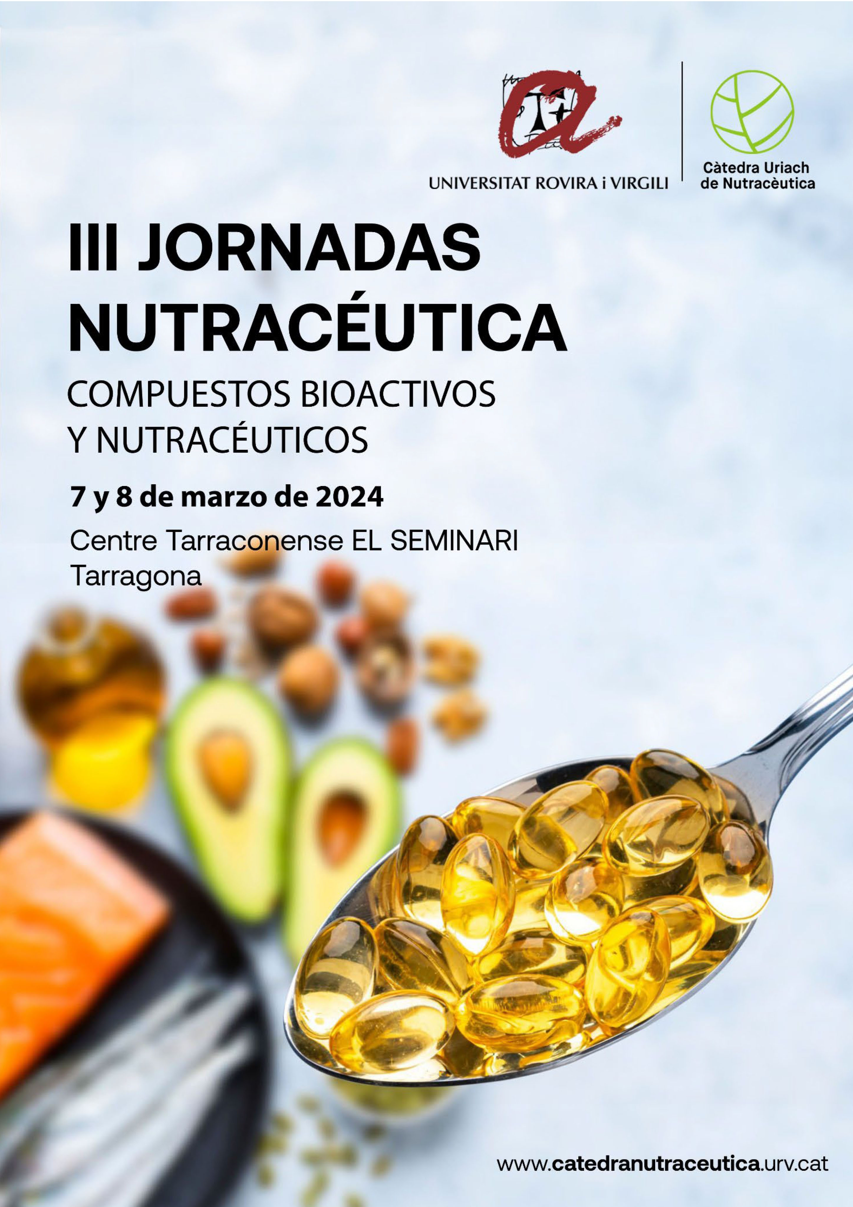III Jornadas de Nutracéutica. Compuestos bioactivos y nutracéuticos