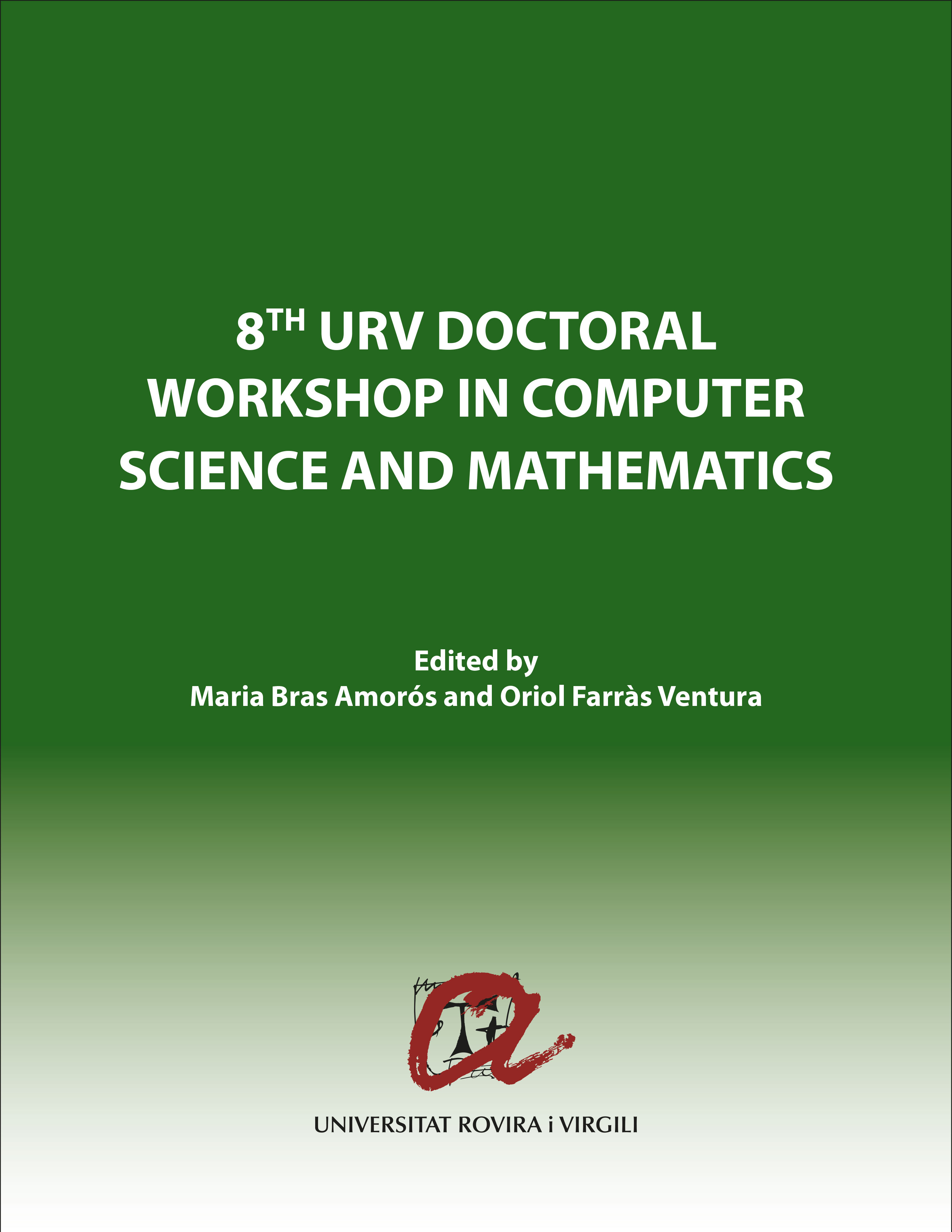 8th URV Doctoral Workshop in Computer Science and Mathematics