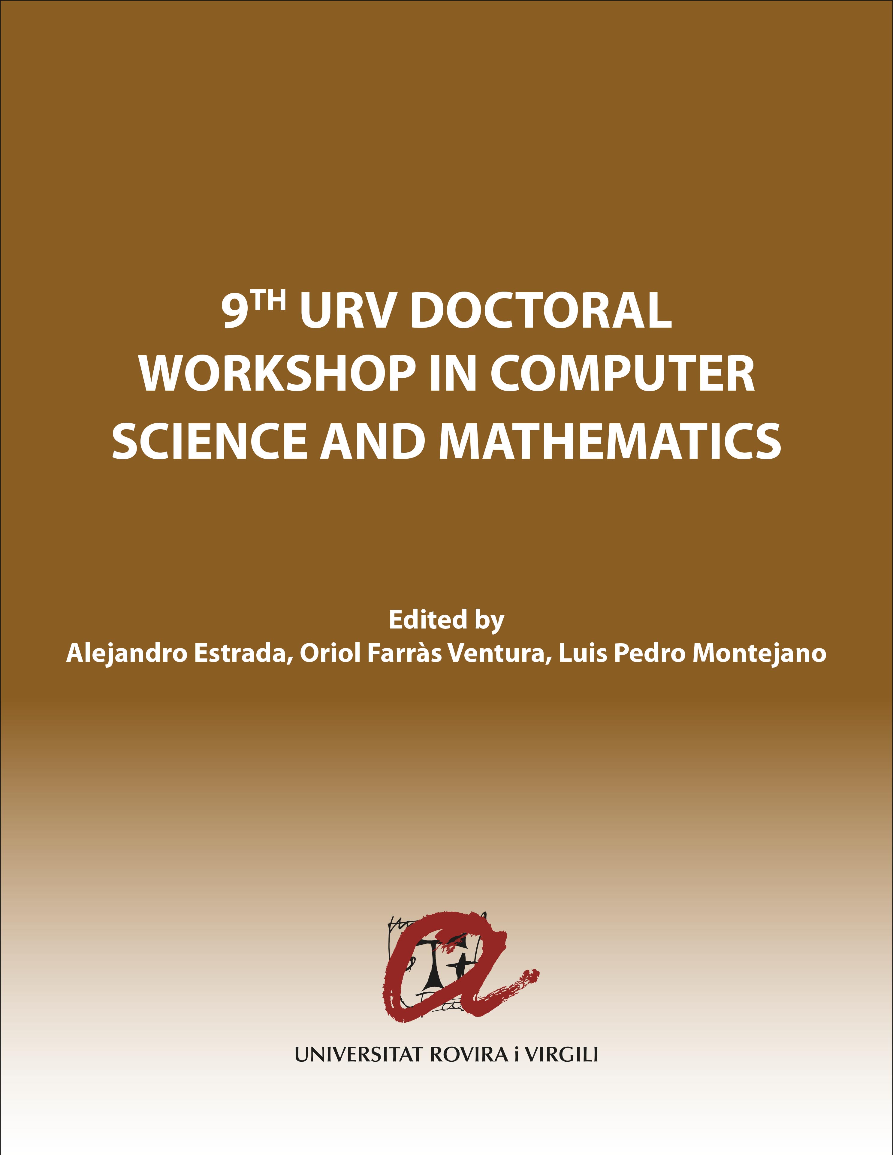 9th URV Doctoral Workshop in Computer Science and Mathematics