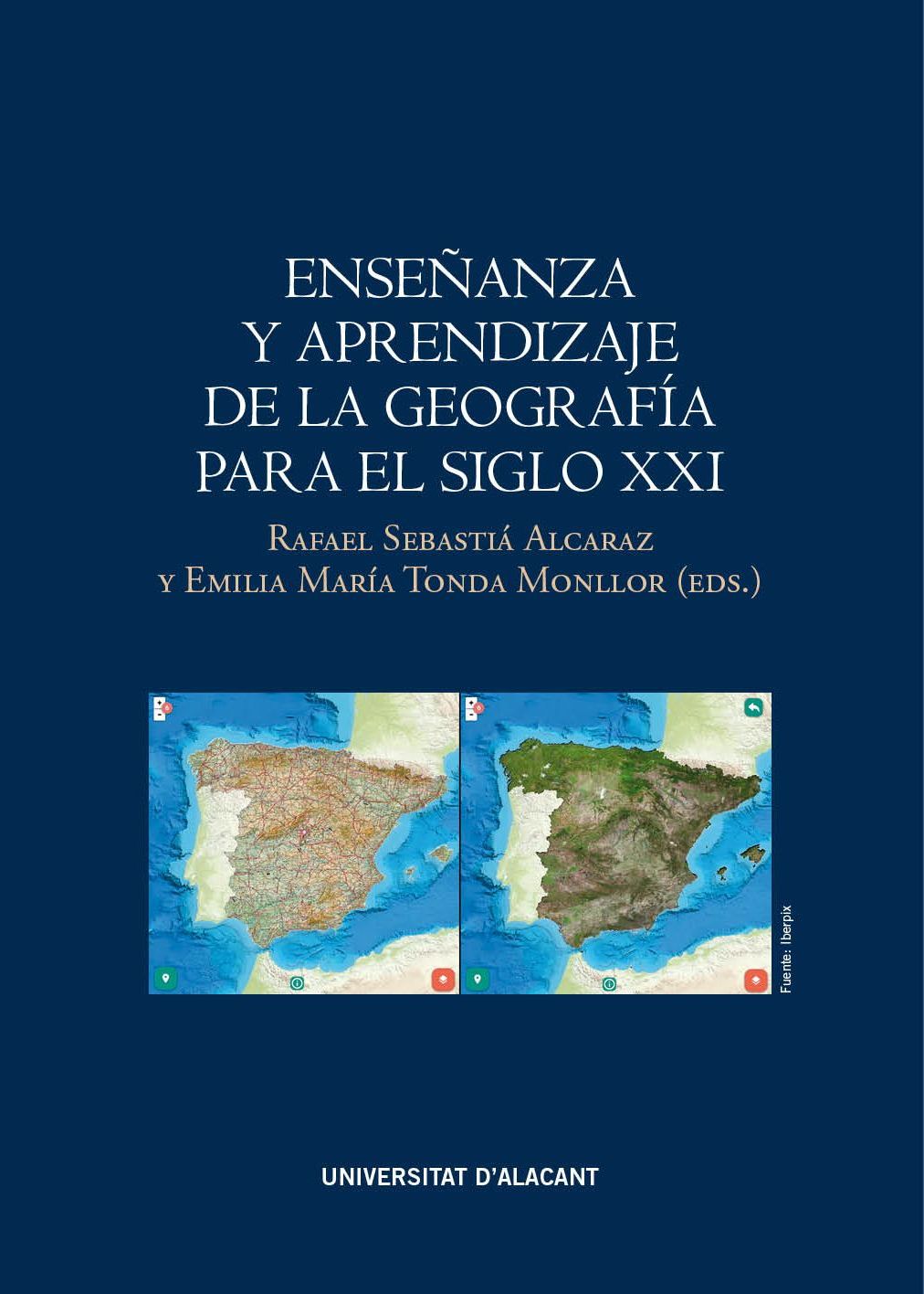 Enseñanza y aprendizaje de la Geografía para el siglo XXI