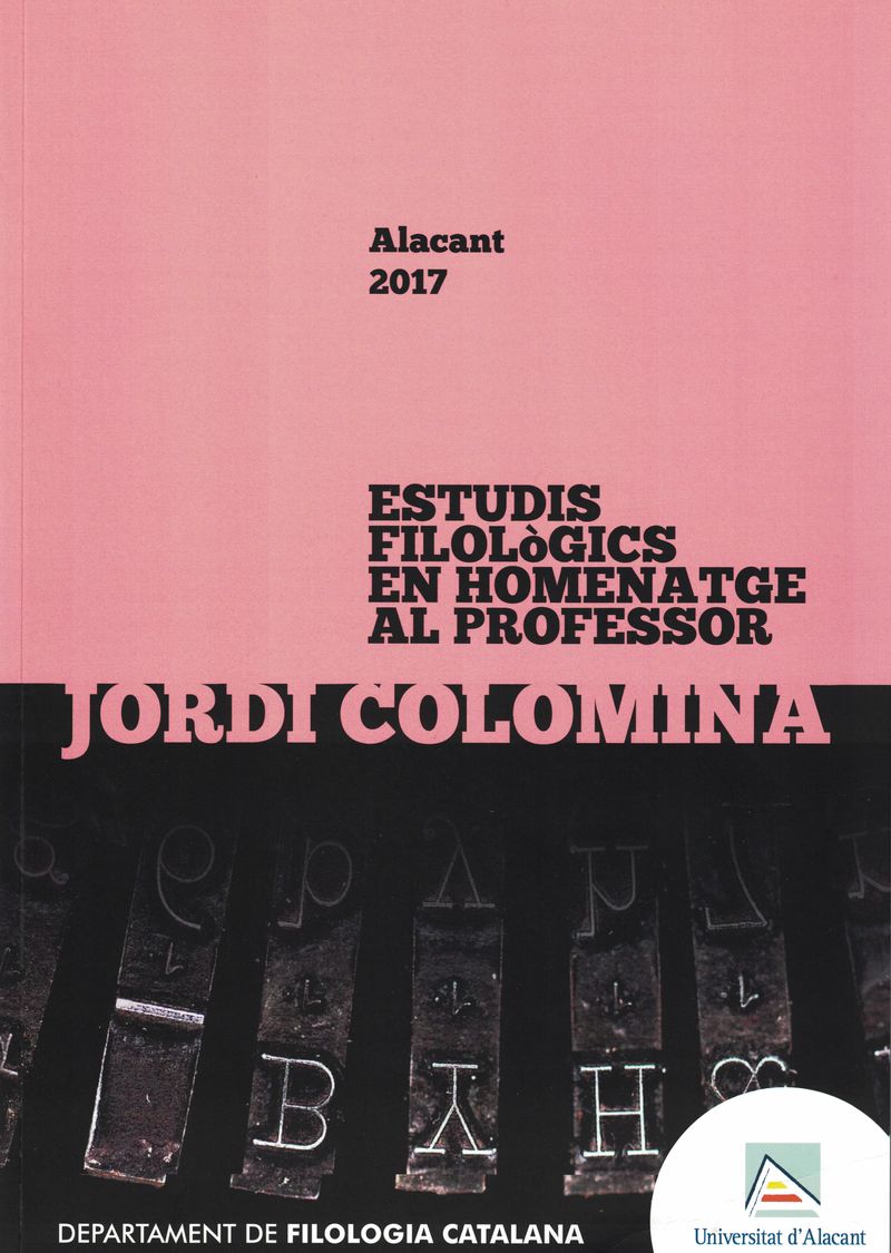 Estudis filolÃ²gics en homenatge al professor Jordi Colomina