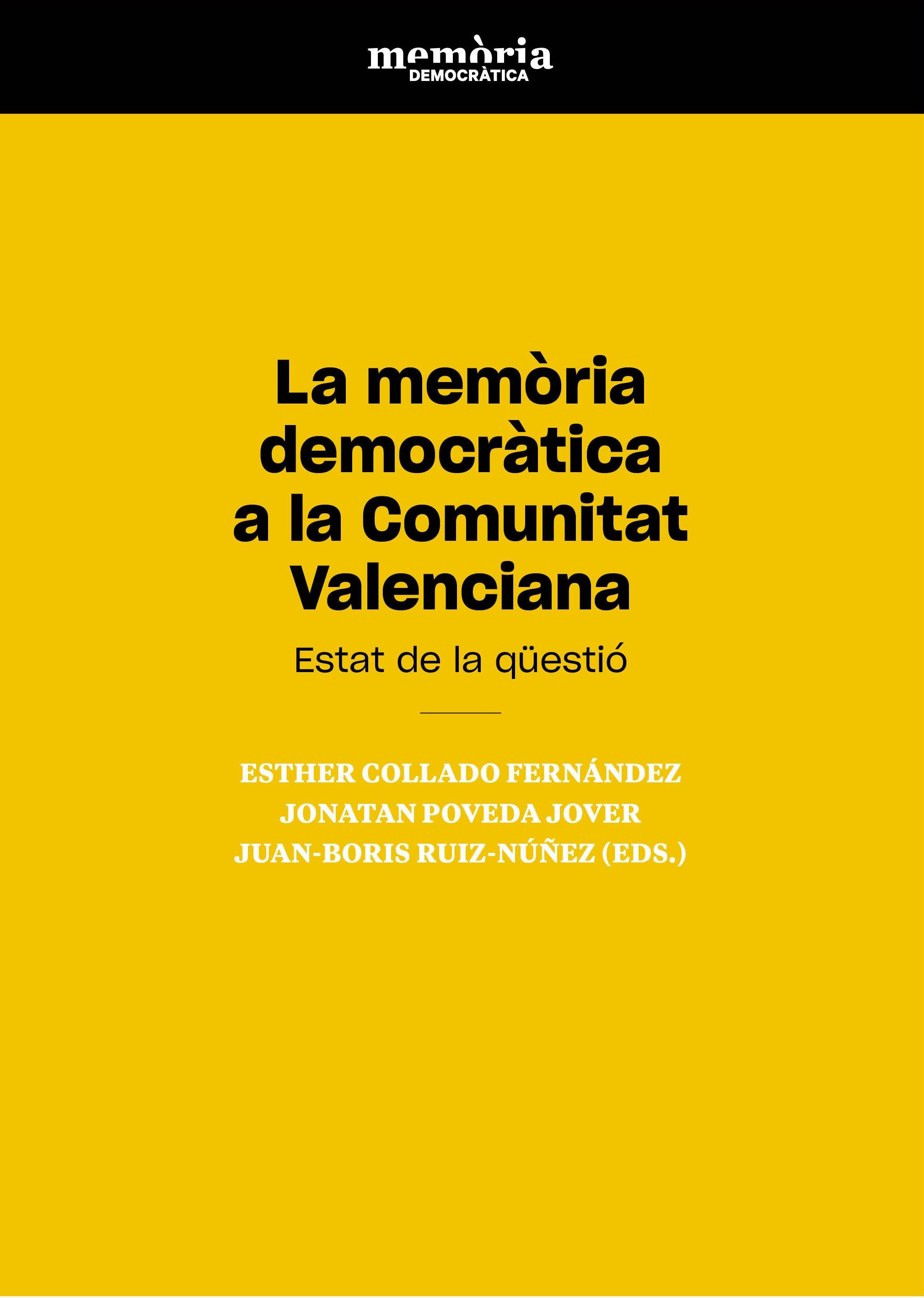 La memòria democràtica a la Comunitat Valenciana