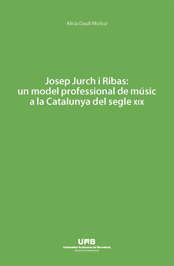 Josep Jurch i Ribas: un model professional de músic a la Catalunya del segle xix