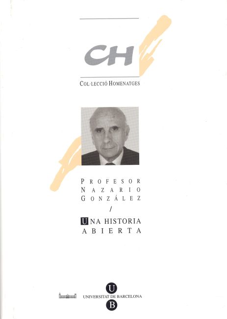 Una historia abierta. Profesor Nazario González