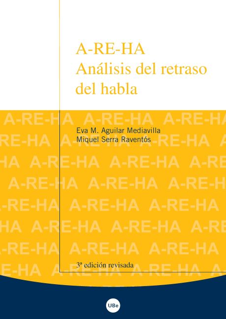 A-RE-HA. Análisis del retraso del habla (3ª Edición)