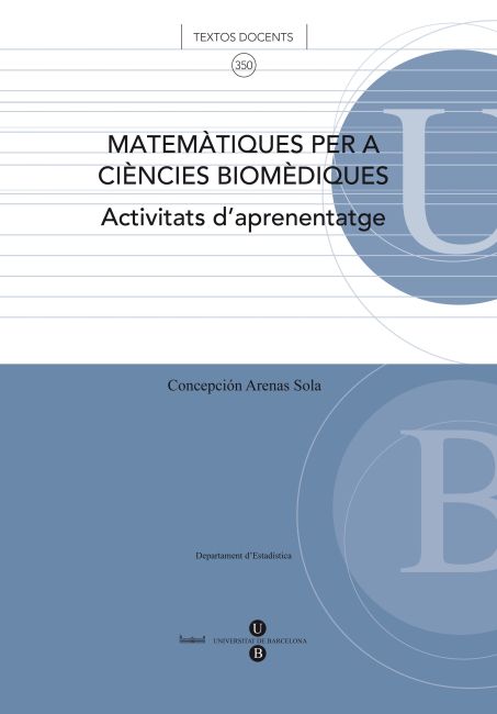 Matemàtiques per a ciències biomèdiques. Activitats d