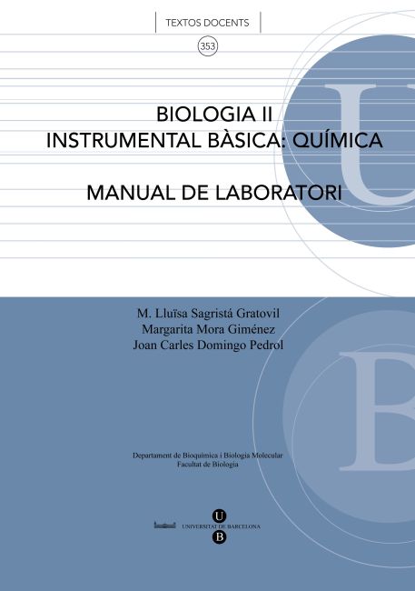 Biologia II. Instrumental bÃ sica: QuÃ­mica (Manual de Laboratori) 2a ediciÃ³