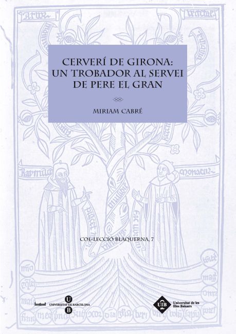 Cerverí de Girona: un trobador al servei de Pere el Gran