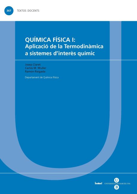 Química física I: Aplicació de la termodinàmica a sistemes d