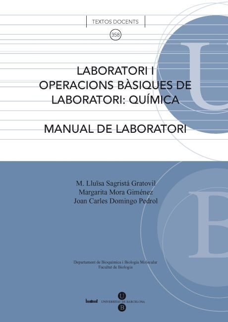 Laboratori I. Operacions bÃ siques de laboratori: quÃ­mica: manual de laboratori