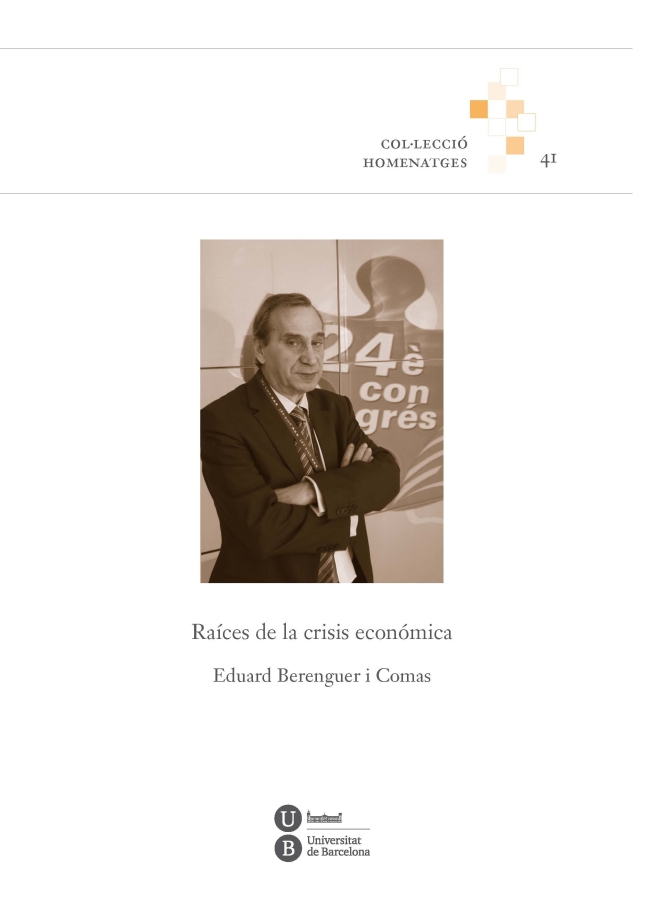 Raíces de la crisis económica