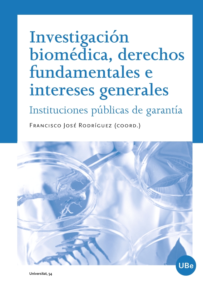 InvestigaciÃ³n biomÃ©dica, derechos fundamentales e intereses generales
