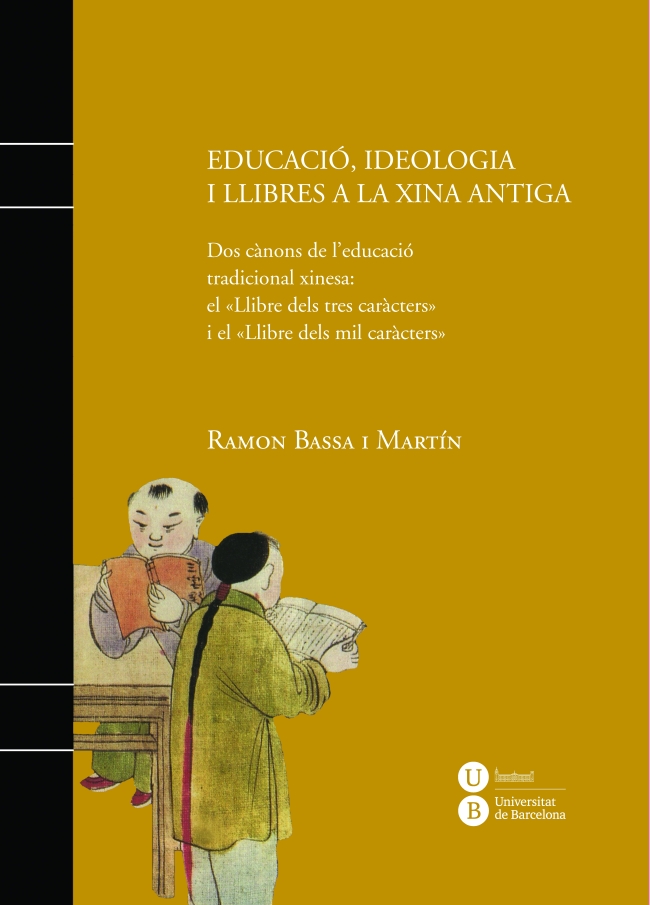 EducaciÃ³, ideologia i llibres a la Xina antiga (eBook)