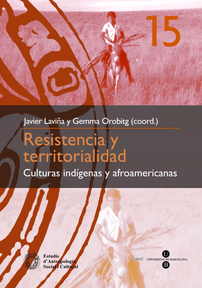 Resistencia y territorialidad: culturas indÃ­genas y afroamericanas (eBook)