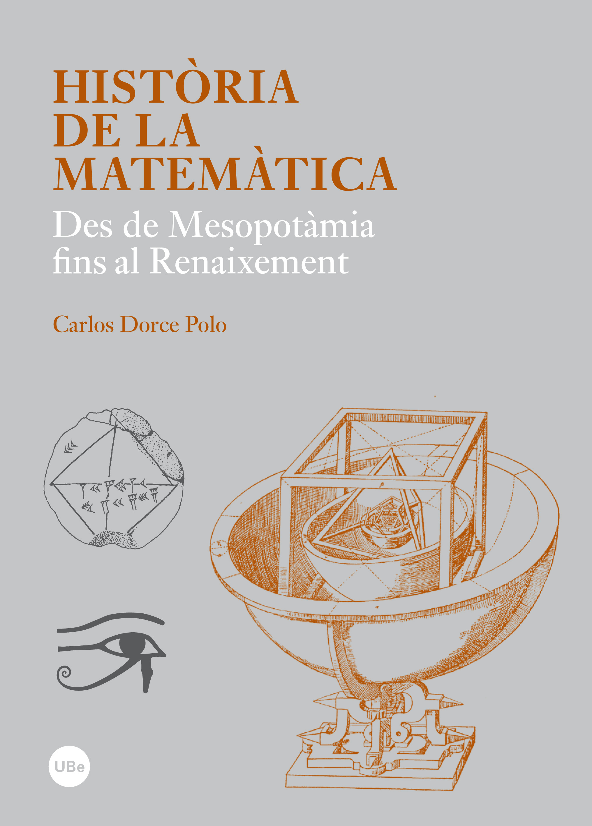 Història de la matemàtica. Des de Mesopotàmia fins al Renaixement (eBook)