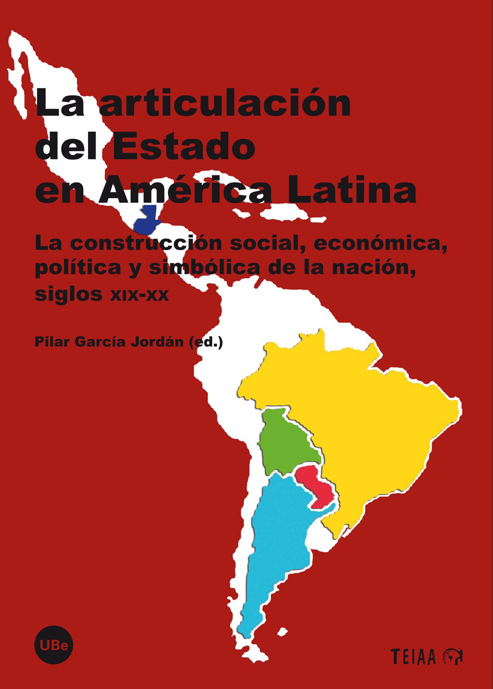Articulación del Estado en América Latina, La (eBook)