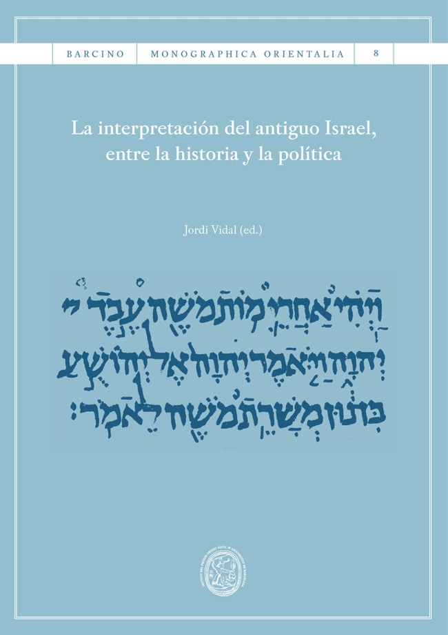 Interpretación del antiguo Israel, entre la historia y la política, La (eBook)