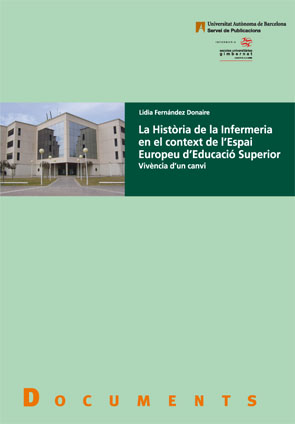 La HistËœria de la Infermeria en el context de lâ€™Espai Europeu dâ€™Educaciâ€” Superior
