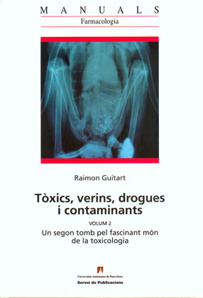 Tòxics, verins, drogues i contaminants. Volum 2